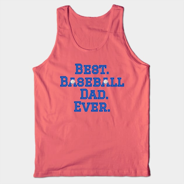 Best Baseball Dad Tank Top by College Mascot Designs